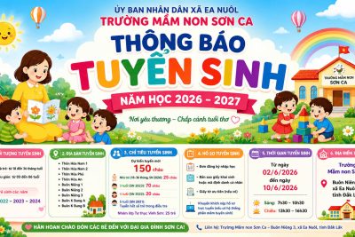 TRƯỜNG MẦM NON SƠN CA THÔNG BÁO TUYỂN SINH  NĂM HỌC 2026 – 2027